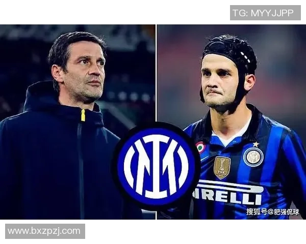 塔奇纳迪称齐沃激发国米球员自尊心彻底掌控球队状态