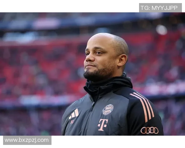 哈曼分析拜仁续约孔帕尼动机期待维尔茨迎来职业生涯新高峰