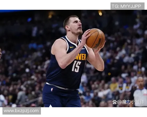 约基奇2020年代全能表现成就卓越得分篮板助攻抢断均领跑联盟 约基奇2020年代全能表现成就卓越得分篮板助攻抢断均领跑联盟